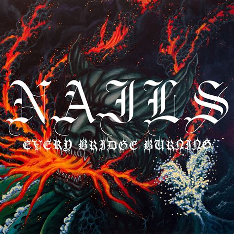 jones bridge at night|Album Review: NAILS Every Bridge Burning .